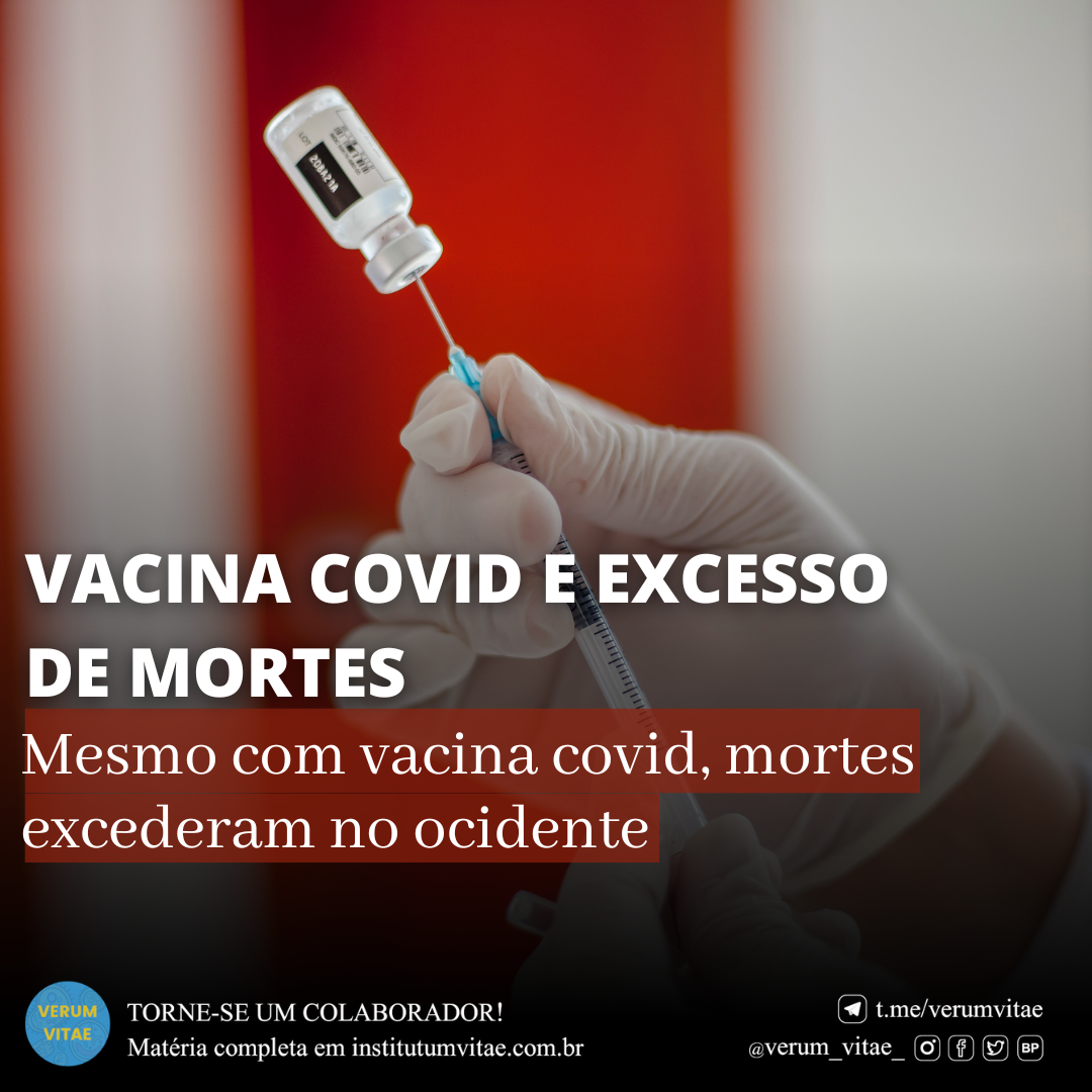 VACINA COVID E EXCESSO DE MORTES